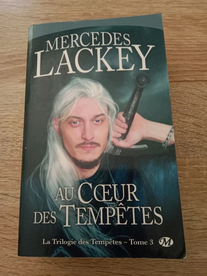 Mercedes Lackey 📚 La trilogie des tempêtes Tomes 3 Au cœur des tempêtes - photo numéro 1
