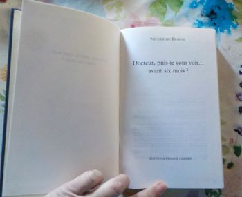 DOCTEUR, PUIS-JE VOUS VOIR... AVANT SIX MOIS ? de Nicole de BURON Ed. France Loisirs