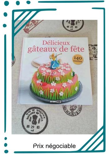 🌈 Livre "délicieux gâteau de fête"🌈