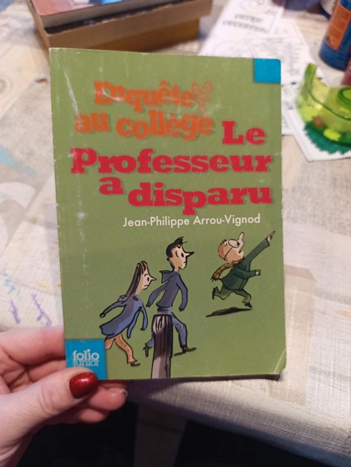 Enquête au collège le professeur a disparu de Jean-Philippe arrou vignod