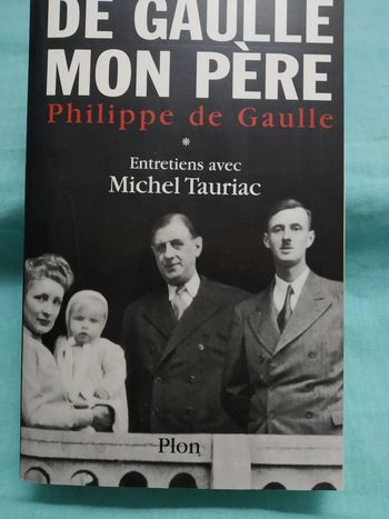 De Gaulle mon père tome 1