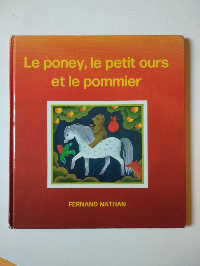Livre Le poney, le petit ours et le pommier