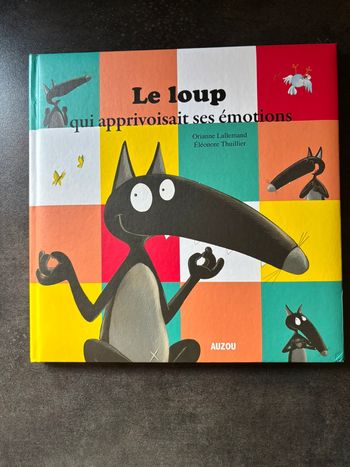 Livre le loup qui apprivoisait ses émotions Auzou