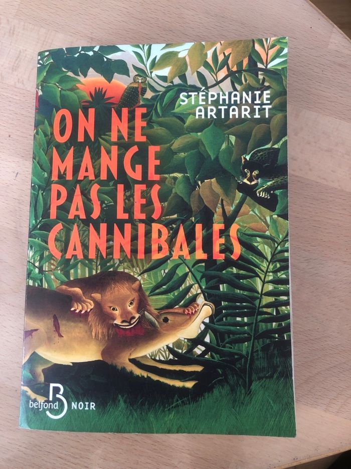 On ne mange pas les cannibales - Stéphanie Artarit