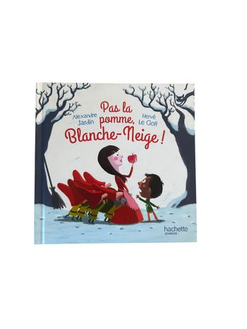 Livre "Pas la pomme, Blanche-Neige !" de la collection " Entre dans le conte"