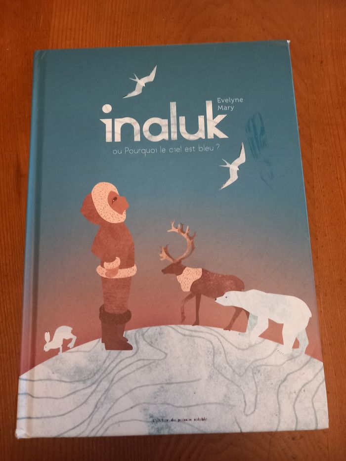 Livre inaluk ou pourquoi le ciel est bleu