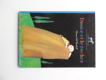 Album 3 à 6 ans : Douce et le rocher