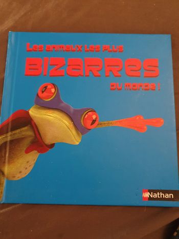 Les animaux les plus bizarres du monde !
Livre Mc Donalds