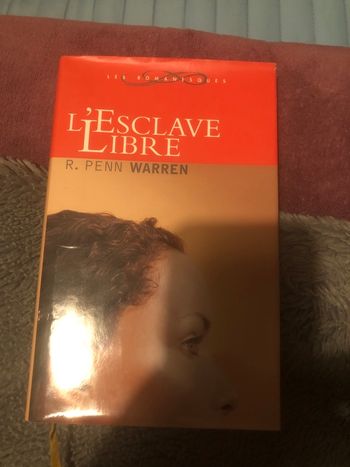 L’esclave libre - R. Penn Warren
