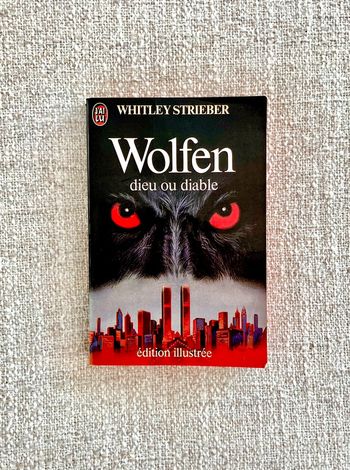 Wolfen : Dieu ou diable Poche de Whitley Strieber – J’ai Lu – Edition illustrée