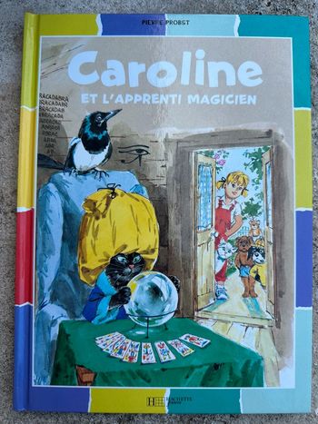 Livre album bd Caroline et l’apprenti magicien sorcier Pierre Probst