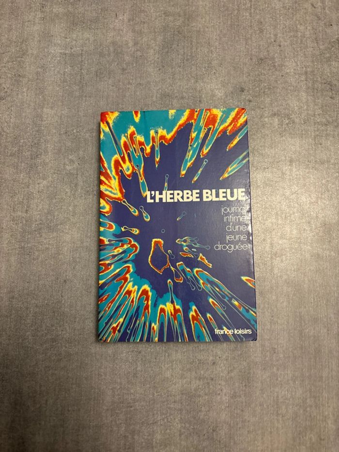 Livre l’herbe bleu, journal intime d’une jeune droguée