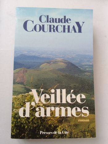 Claude Courchay - Veillée d'armes
