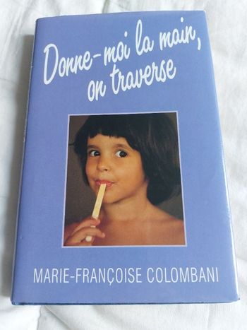 Livre titre Donne moi la main on traverse