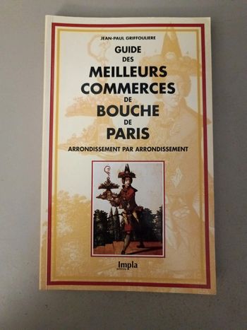 Guide des meilleurs commerces de bouche de Paris