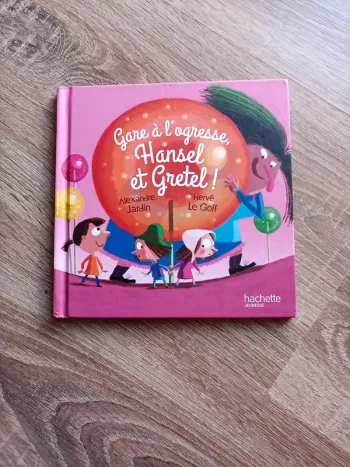 Livre : Gare à l'ogresse, Hansel et Grétel !