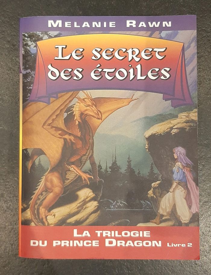 Le Secret des étoiles: T2 de La Trilogie du Prince Dragon - Mélanie Rawn