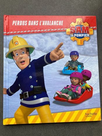 Sam le pompier perdus dans l’avalanche