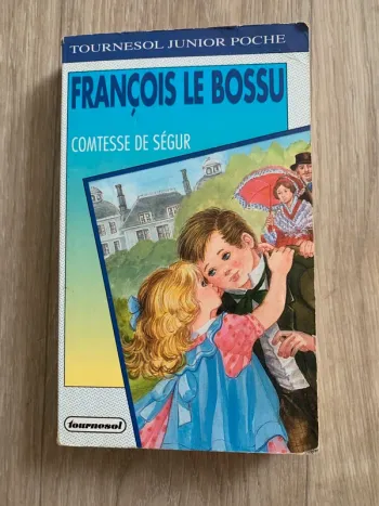 François le Bossu - Tournesol Junior Poche - Comtesse de Ségur