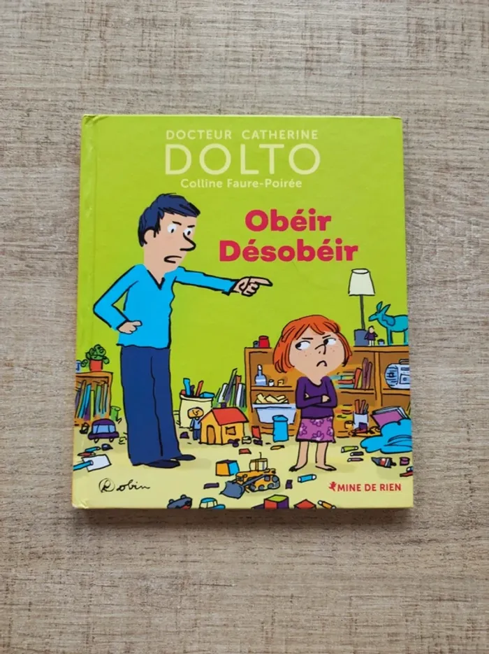 Obéir, désobéir Dolto