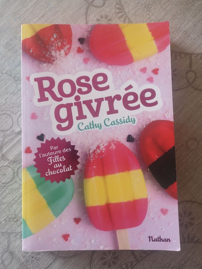 Rose givrée de Cathy Cassidy