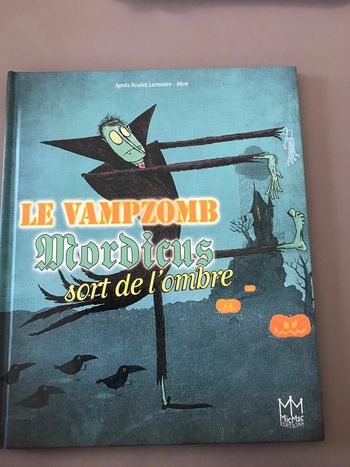Livre Le vampzomb Mordicus