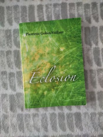 Livre éclosion Pierrette Gobin-Vaillant Durand Peyroles