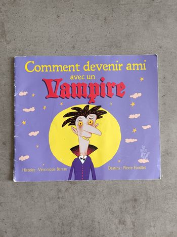 Livre comment devenir ami avec un vampire