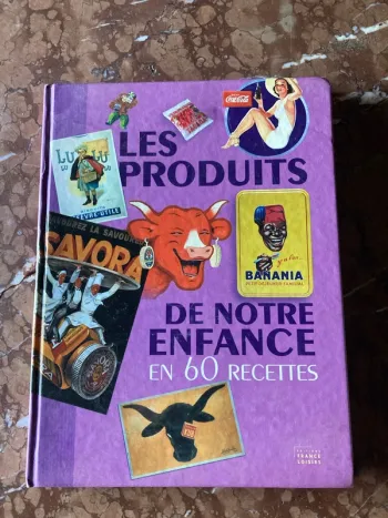 Les produits de notre enfance