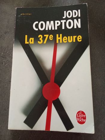 Jodi Compton la 37 e heure 