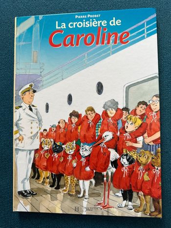 La croisière de Caroline gilet de sauvetage album vintage livre Hachette Jeunesse