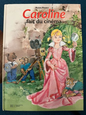 Livre rare Caroline fait du Cinéma album Pierre Probst
