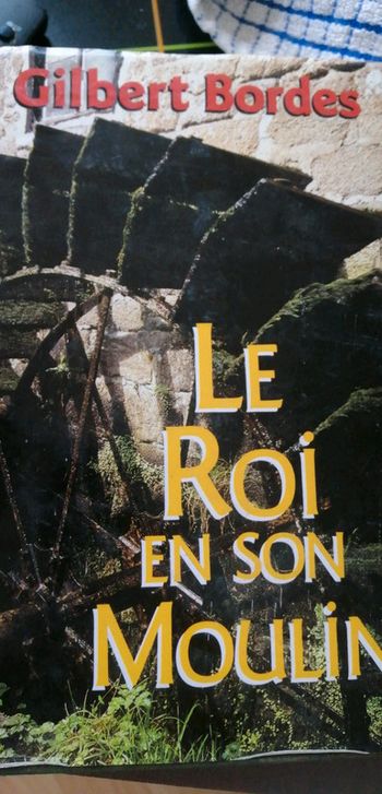 Le roi en son moulin