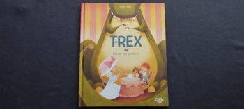 Livre Neuf enfant T-Rex invité au goûter Molly Idle