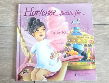 Livre " Hortense petite fée". A la fête foraine. Édition Hachette