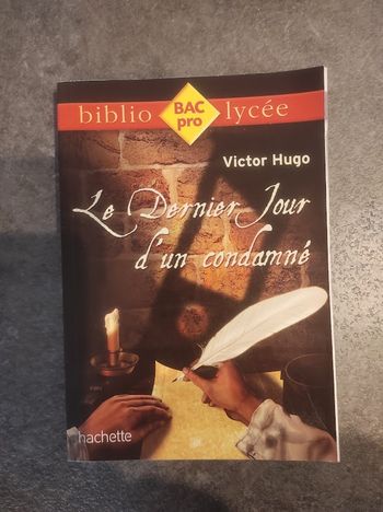 Le Dernier Jour d'un condamné Victor Hugo Hachette Education 2014