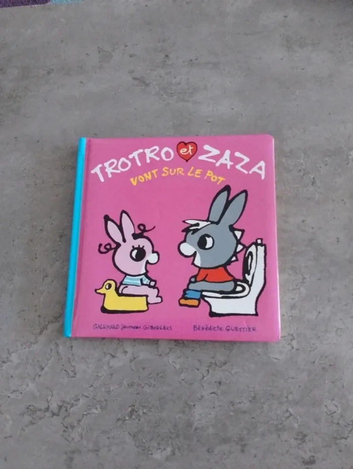 Livre - Trotro et Zaza vont sur le pot