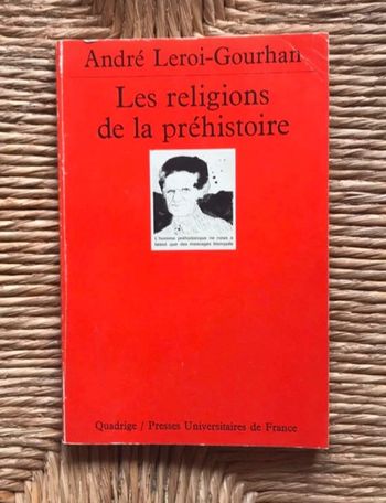 Les religions de la préhistoire Andre Leroi Gourhan