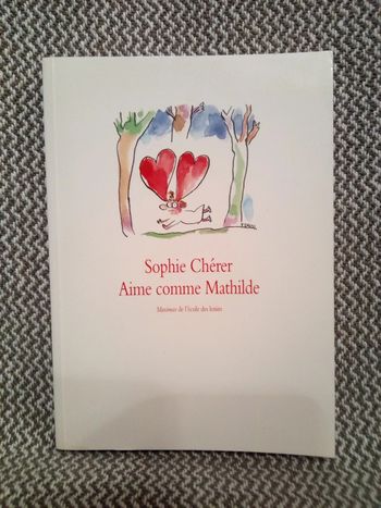 Aime comme Mathilde - l'École des Loisirs