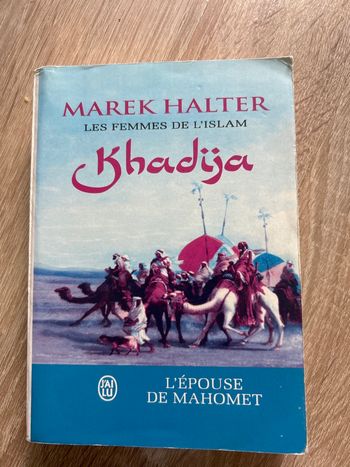 Khadija ( les femmes de l'Islam) 