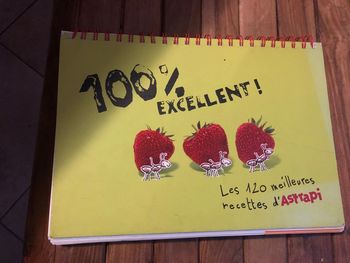 Les 120 meilleures recettes d’Astrapi