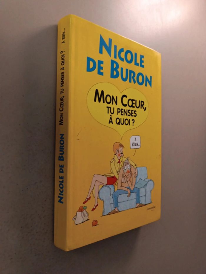 Nicole de buron mon cœur, tu penses à quoi ? À rien - photo numéro 3