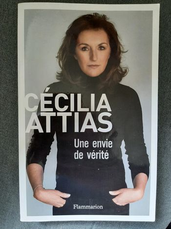 Biographie Cécilia Attias: Une envie de vérité