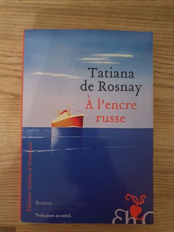 A l'encre russe - Tatiana de Rosnay