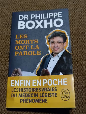 Les morts ont la parole par Dr Philippe Boxho