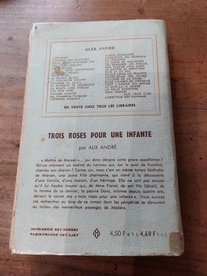 Trois Roses Pour Une Infante Alix ANDRE Roman 1965 - photo numéro 2