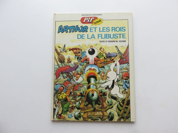 BD : Arthur le fantôme justicier - Arthur et les rois de la flibuste (Cézard, Pif) impr. 4e