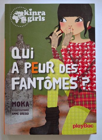 Kinra girls - Qui a peur des fantômes ? - Tome 4