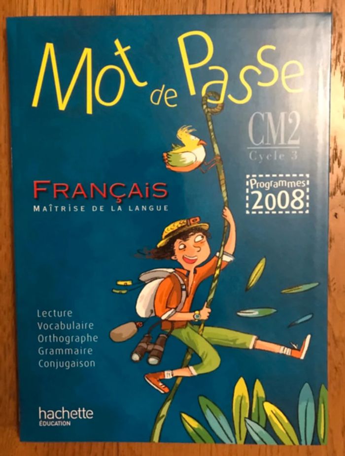 Mot de Passe Français CM2 - Livre de l'élève