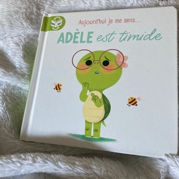 Livre aujourd’hui je me sens, Adèle est timide